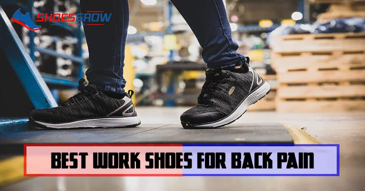 best work shoes for back pain