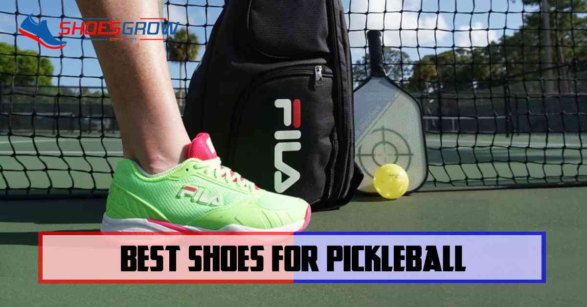 Best Shoes For Pickleball