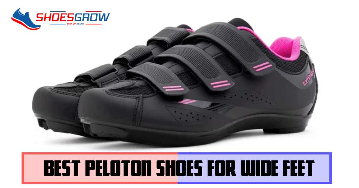 Best Peloton Shoes For Wide Feet 2022